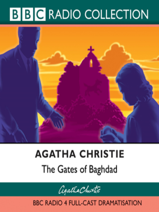 Title details for The Gates of Baghdad by Agatha Christie - Wait list